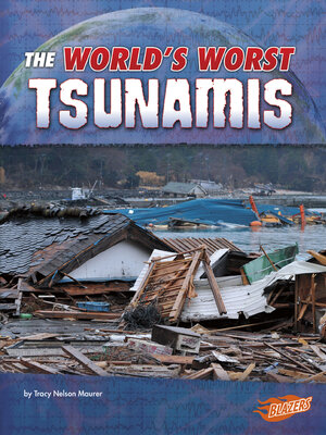 cover image of The World's Worst Tsunamis
